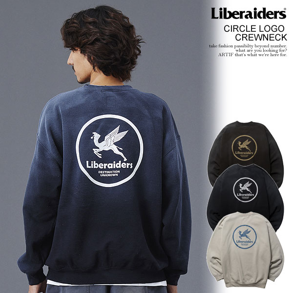 20％OFF SALE セール Liberaiders リベレイダース CIRCLE LOGO CREWNECK メンズ スウェット トレーナー フェード加工 裏起毛スウェット 送料無料 ストリート