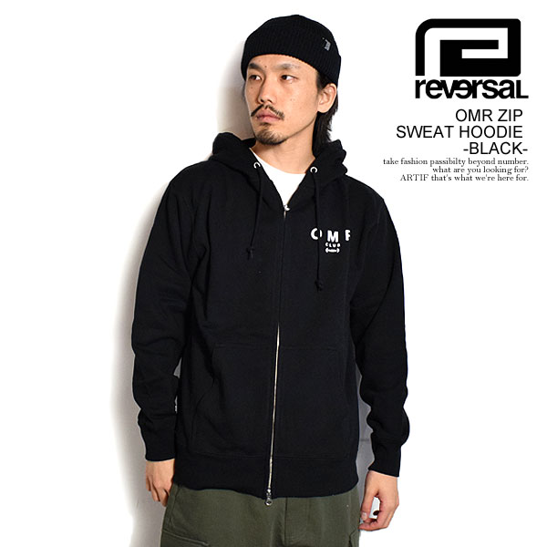 30%OFF SALE セール reversal リバーサル OMR ZIP SWEAT HOODIE -BLACK- メンズ パーカー ジップパーカー 裏パイル rvddw 送料無料 ストリート|ARTIF