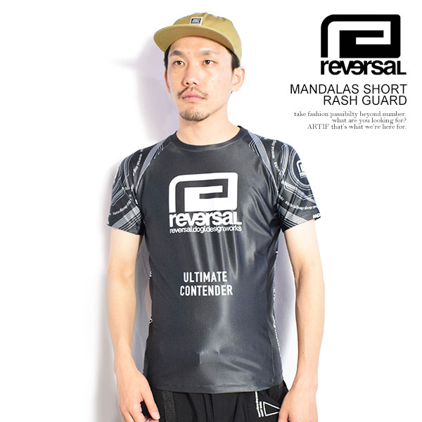 reversal リバーサル MANDALAS SHORT RASH GUARD メンズ ラッシュガード 半袖 インナーウェア トレーニングウェア rvddw 送料無料 ストリート｜ＡＲＴＩＦ 10,296円