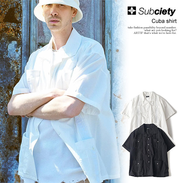 30％OFF SALE セール SUBCIETY サブサエティ Cuba shirt subciety メンズ シャツ 半袖シャツ キューバシャツ 送料無料 ストリート