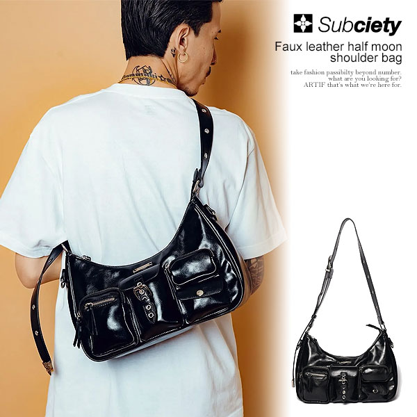 SUBCIETY サブサエティ Faux leather half moon shoulder bag メンズ ショルダーバッグ ハーフムーン カバン フェイクレザー 送料無料 ストリート
