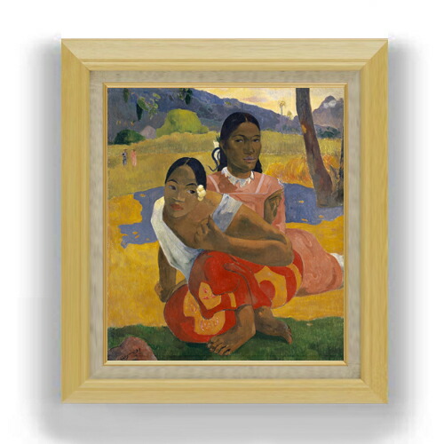 楽天市場】ゴーギャン 「ナフェア・ファア・イポイポ（いつ結婚するの