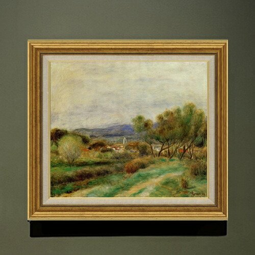 【油絵 直筆仕上げ】ルノワール View of La Sayne F10 【アップグレード額】 絵画 販売 10号 油彩 風景画 681×607mm 複製画 送料無料 プレゼント ギフト 開店祝い 開業祝い 退職祝い 新築祝い リビング 玄関 モダン アートフレーム 壁掛け