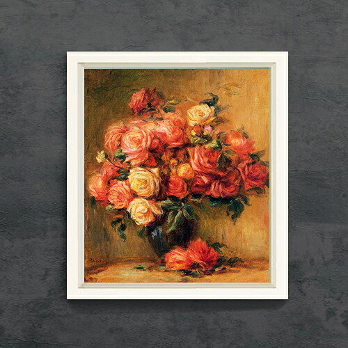 【油絵 直筆仕上げ】ルノワール Bouquet of Roses ばら F10 【シンプルフレーム】 絵画 販売 10号 油彩 静物画 560×485mm 複製画 送料無料 プレゼント ギフト 開店祝い 開業祝い 退職祝い 新築祝い リビング 玄関 モダン アートフレーム 壁掛け