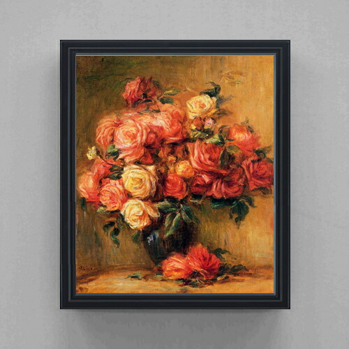 【油絵 直筆仕上げ】ルノワール Bouquet of Roses ばら F20 【油彩 キャンバス シンプルフレーム】絵画 販売 20号 静物画 795×673mm 複製画 送料無料 プレゼント ギフト 開店祝い 開業祝い 退職祝い 新築祝い リビング 玄関 モダン 壁掛け
