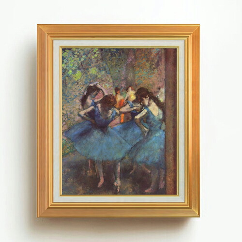 【油絵 直筆仕上げ】ドガ 青い踊り子たち F6 【アップグレード額】 絵画 販売 6号 油彩 人物画 558×467mm 複製画 送料無料 プレゼント ギフト 開店祝い 開業祝い 退職祝い 新築祝い リビング 玄関 モダン アートフレーム 壁掛け