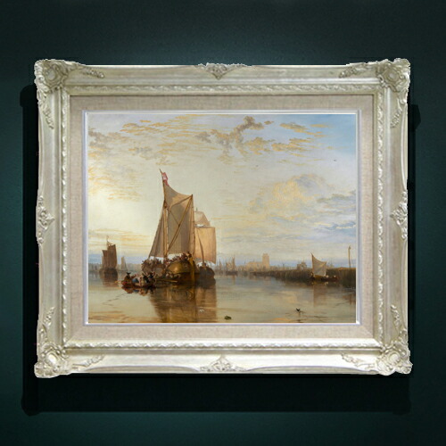 【油絵 直筆仕上げ】ターナー Dort or Dordrecht F6 【アップグレード額縁】 絵画 販売 6号 油彩 風景画 552×461mm 複製画 送料無料 プレゼント ギフト 開店祝い 開業祝い 退職祝い 新築祝い リビング 玄関 アートフレーム 壁掛け