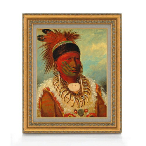 【油絵 直筆仕上げ】カトリン The White Cloud, Head Chief of the Iowas F6 【額入り】 絵画 販売 6号 油彩 人物画 558×467mm 複製画 送料無料 プレゼント ギフト 開店祝い 開業祝い 退職祝い 新築祝い リビング 玄関 モダン アートフレーム 壁掛け|絵画販売アートレスト