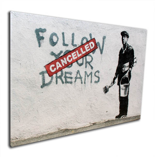 【マラソン限定クーポン】バンクシー アートパネル BANKSY Banksy「フォロー ユア ドリームス キャンセル/Follow Your Dreams Cancelled」キャンバスジークレ 絵画 ポスター 絵 バンクシー作品 【輸入品】