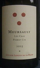 [2023] Meursault 1er Cru Les Cras ムルソー・プルミエ・クリュ・レ・クラ　赤【Antoine Lepetit de la Bigne アントワーヌ・ルプティ・ド・ラ・ビーニュ】 26,699円