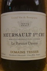 [2023] Meursault 1er Cru Poruzot Dessus ムルソー プルミエ・クリュ ポリュゾ・ドゥスュ【 Tessier テシエ 】
