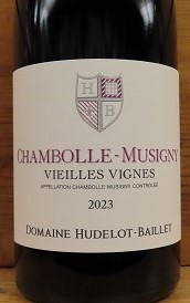 [2023] Chambolle-Musigny Vieilles Vignesシャンボール・ミュジニー ヴィエイユ・ヴィーニュ【Hudelot-Baillet ユドロ・バイエ 】｜アサヒヤワインセラー