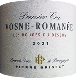 [2021] Vosne Romanee 1er Cru Rouges du Dessus ヴォーヌ・ロマネ プルミエ・クリュ ルージュ・デュ・ドゥスュ【Pierre Brisset ピエール・ブリセ】