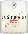 [2002] La Strada Reserve Malbec - Fromm ラ・ストラーダ リザーヴ・マルベック - フロム