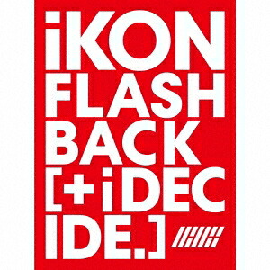 iKON/ FLASHBACK [+ i DECIDE] (CD+Blu-ray+スマプラ) 日本盤 アイコン フラッシュバック　ディサイド 6,691円