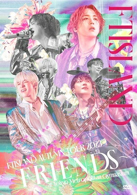 FTIsland/ FTISLAND AUTUMN TOUR 2023 ～F-R-I-E-N-DS～ at Tokyo Metropolitan Gymnasium (DVD) 日本盤 エフティアイランド エフティーアイランド オータムツアー フレンズ