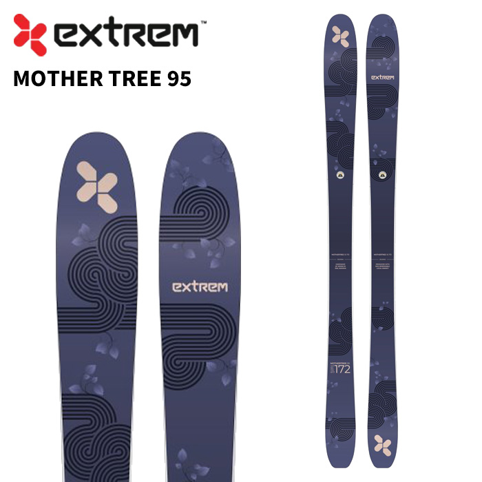 EXTREM エクストリーム スキー板 MOTHER TREE 95 板単品 24-25 モデル
