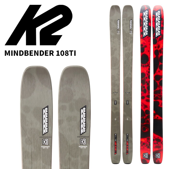 K2 ケーツー スキー板 MINDBENDER 108TI 板単品 25-26 モデル
