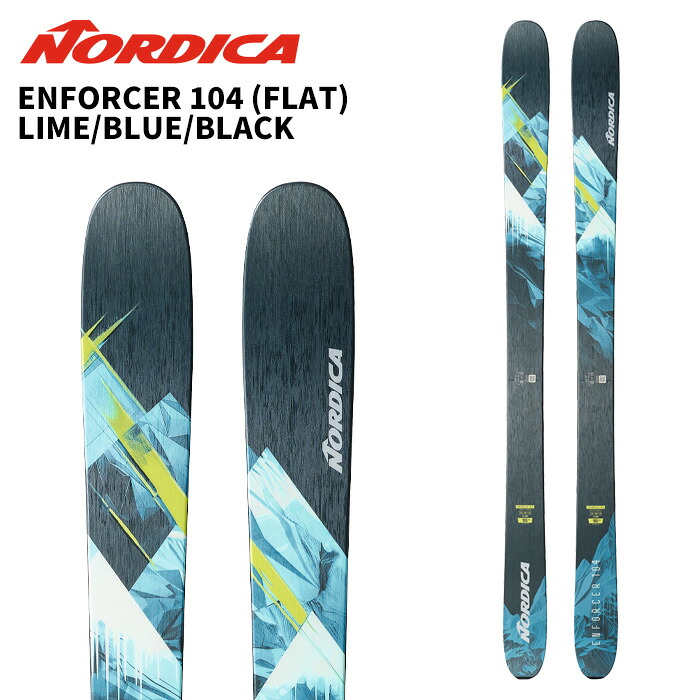 NORDICA ノルディカ スキーの板板 ENFORCER 104 (FLAT) LIME/BLUE/BLACK 板単品 25-26 模範例