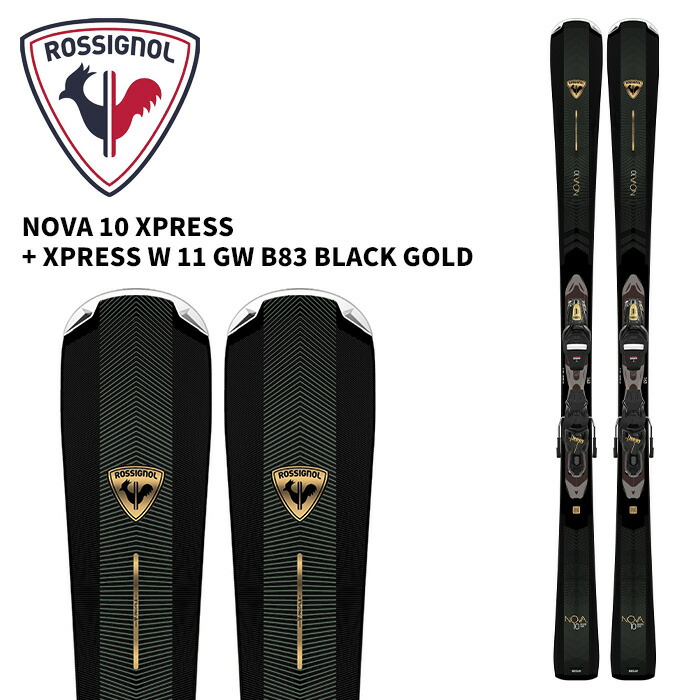 ROSSIGNOL ロシニョール スキー板 NOVA 10 XPRESS + XPRESS W 11 GW B83 BLACK GOLD ビンディングセット 25-26 モデル レディース
