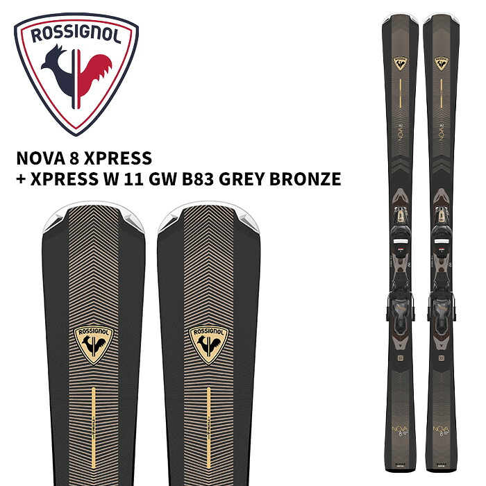 ROSSIGNOL ロシニョール スキー板 NOVA 8 XPRESS + XPRESS W 11 GW B83 GREY BRONZE ビンディングセット 25-26 モデル レディース