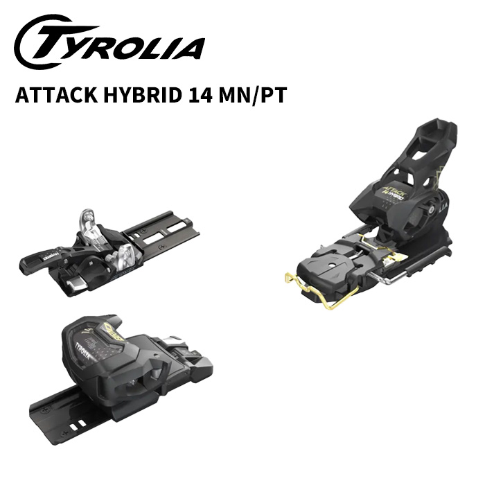 TYROLIA チロリア スキーの板 ビンディング ATTACK HYBRID 14 MN/PT solid black/gold（解きはなつ値 4.0-14.0）26-27青写真【単品売りわたす不可】