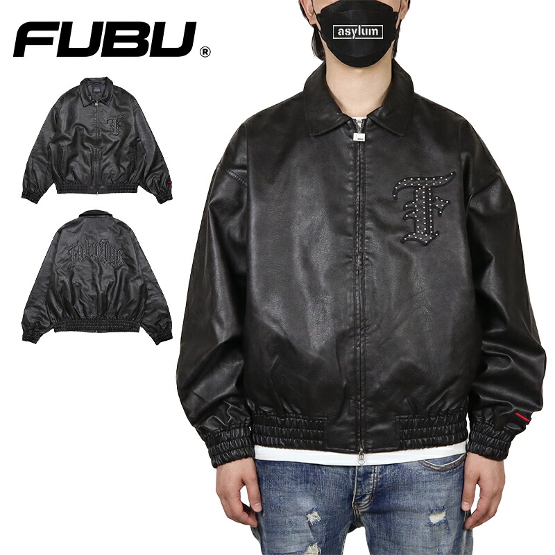 【10%OFF】【P5倍】【MAX88%OFF♪誕生祭SALE 最大20％OFFクーポン配布】FUBU ジャケット フブ フェイクレザージャケット アウター メンズ レディース ブランド 大きいサイズ おしゃれ おすすめ 人気 黒 ストリート fubu25aw006 ブラック M L XL XXL
