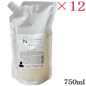ナプラ N. オイルインシャンプー 750ml レフィル 詰替用 ×12書き割り