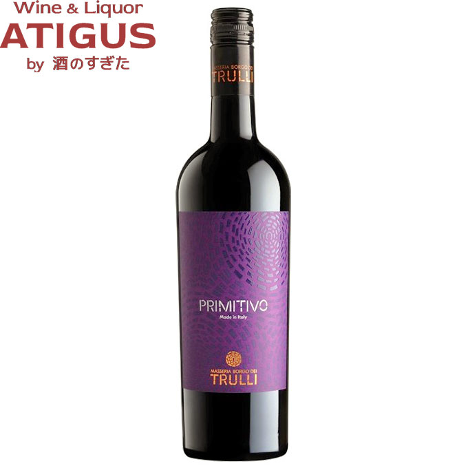 トゥルッリ プリミティーヴォ サレント 750ml | イタリア プーリア 赤 ワイン プリミティーヴォ TRULLI Primitivo Salento IGP|ワインと地酒 アティグス