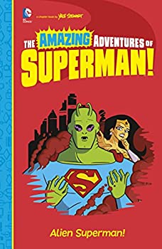 【中古】【輸入品・未使用】Alien Superman! (The Amazing Adventures of Superman!) (English Edition)画像