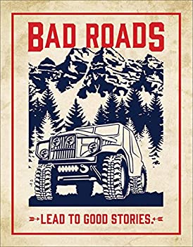 【中古】【輸入品・未使用】Desperate Enterprises Bad Roads Lead to Good Stories ブリキ製看板 幅12.5インチ x 高さ16インチ