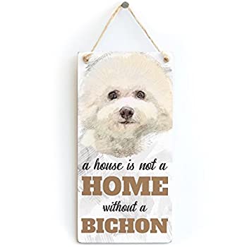 【中古】【輸入品・未使用】meijiafei A House Is Not A Home Without A Bichon???Dog Sign / Plaque For Bichon Friseギフト10?\