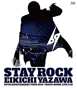 【中古】【39shop】【未使用】STAY★ROCK EIKICHI YAZAWA 69TH ANNIVERSARY TOUR 2018 [Blu-ray](新古品)｜アトリエ絵利奈