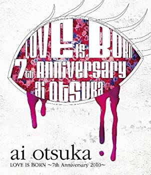 【中古】【未使用】大塚 愛【LOVE IS BORN】～7th Anniversary 2010～ [Blu-ray]
