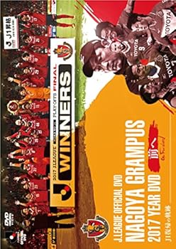 【中古】名古屋グランパス2017イヤーDVD ~前へ Go Forward~ J1復帰の軌跡