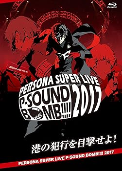 【中古】『PERSONA SUPER LIVE P-SOUND BOMB !!!! 2017～港の犯行を目撃せよ！～』 ［ 2枚組 Blu-ray ］