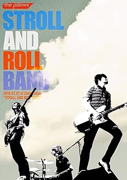 【中古】STROLL AND ROLL BAND 2016.07.22 at Zepp Tokyo \