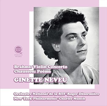 【中古】ブラームス : ヴァイオリン協奏曲 & ショーソン : 詩曲 / ジネット・ヌヴー Brahms : Violin Concerto & Chausson : Poeme / Neveu CD MONO 国内