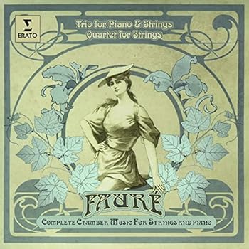 【中古】フォーレ:ピアノ三重奏曲&弦楽四重奏曲