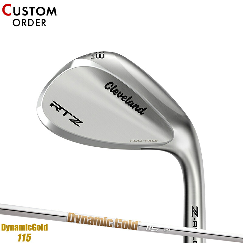 【受注生産】【正規品】 右打用 クリーブランド RTZ フルフェース ウェッジ フルフェース アダプト ダイナミックゴールド 115 装着 カスタムオーダー Cleaveland RTZFFTS DG115 2025年2月発売