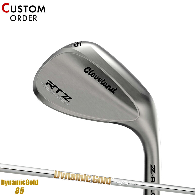 【受注生産】【正規品】 右打用 クリーブランド RTZ ウェッジ ツアーラック ダイナミックゴールド 85 装着 カスタムオーダー Cleaveland RTZTR DG85 2025年2月発売