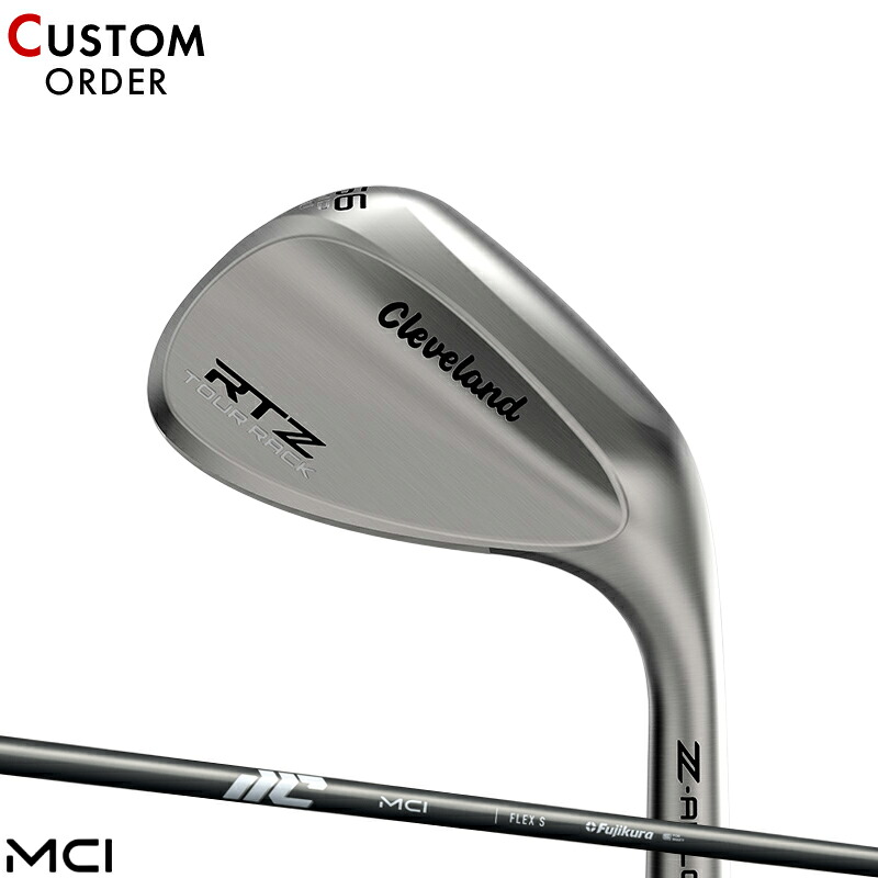 【受注生産】【正規品】 右打用 クリーブランド RTZ ウェッジ ツアーラック フジクラ MCI 装着 カスタムオーダー Cleaveland RTZTR Fujikura New MCI 2025年2月発売