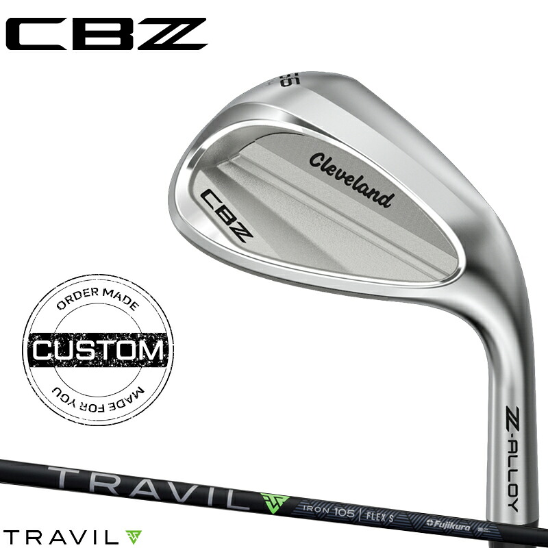 【受注生産】【正規品】 右打用 クリーブランド CBZ ウェッジ フジクラ トラヴィル カスタムオーダー Cleaveland CBZ キャビティ Fujikura TRAVIL トラビル 2025年12月発売｜アトラクトゴルフ 店