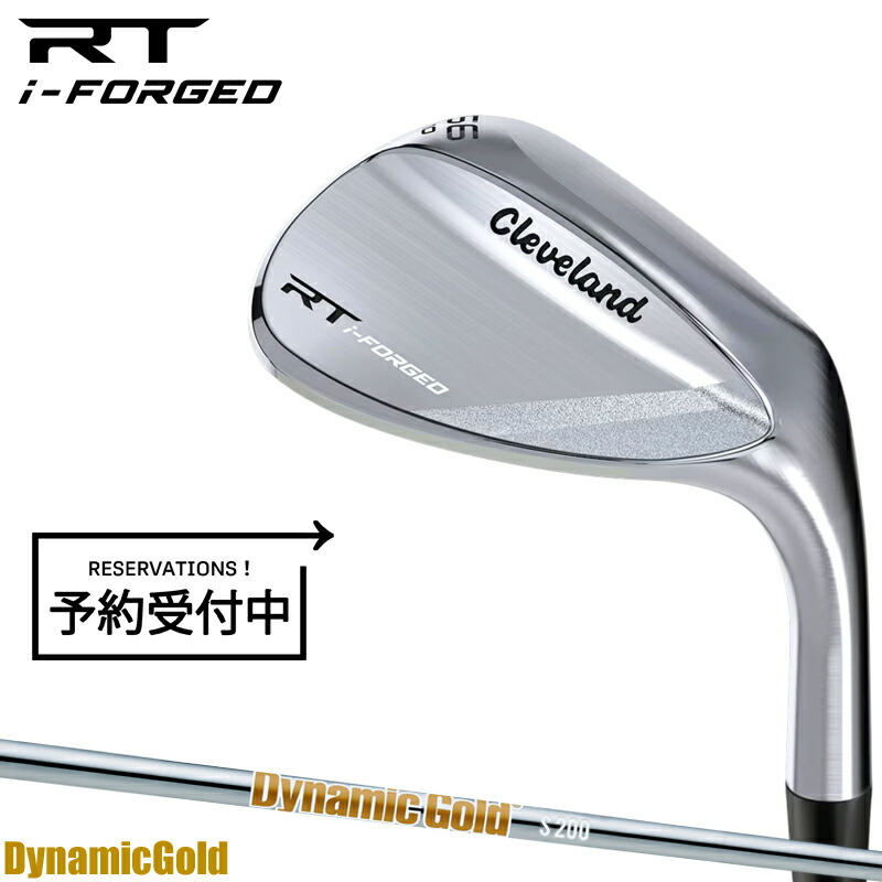 【即納】【正規品】 右打用 クリーブランド RTiフォージド ウェッジ ツアーサテン ダイナミックゴールド HT 通常生産品 Cleaveland RT i-FORGED DG HT 2026年4月発売