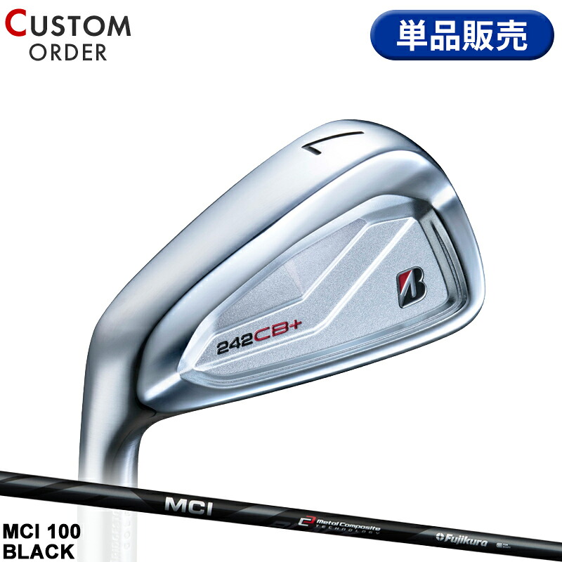【受注生産】【正規品】 左打用 ブリヂストンゴルフ 242CB+ 単品アイアン フジクラ MCI 100 ブラック 装着 カスタムオーダー BS 242 CBP レフティー MCI BLACK カーボン 2024年9月発売