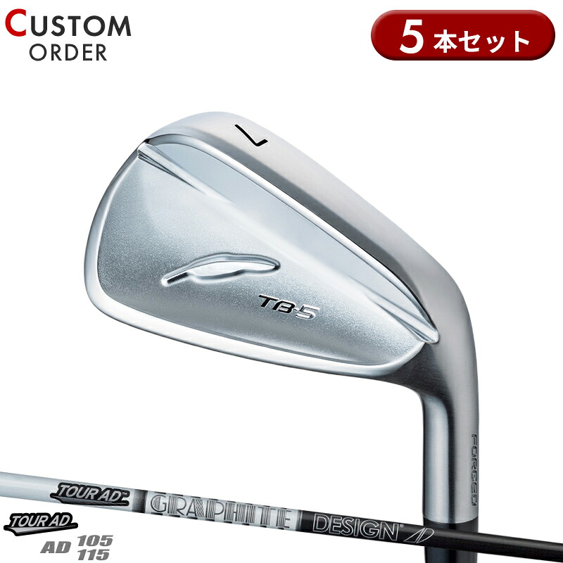 【受注生産】【正規品】 右打用 フォーティーン TB-5 フォージド アイアンセット 5本組 グラファイトデザイン ツアーAD 105/115 装着 カスタムオーダー FOURTEEN TB5 FORGED TOUR AD IRON