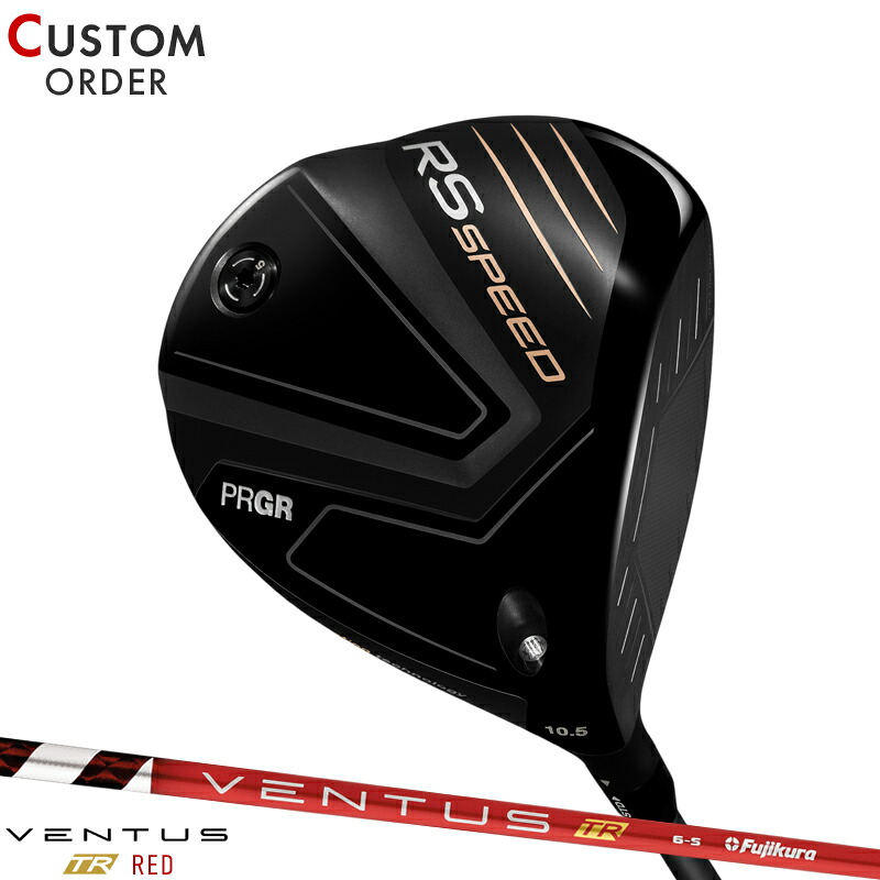 【受注生産】【正規品】 右打用 プロギア RS スピード ドライバー フジクラ ベンタス TR レッド 装着 カスタムオーダー PRGR RS SPEED VENTUS TR RED 2025年モデル
