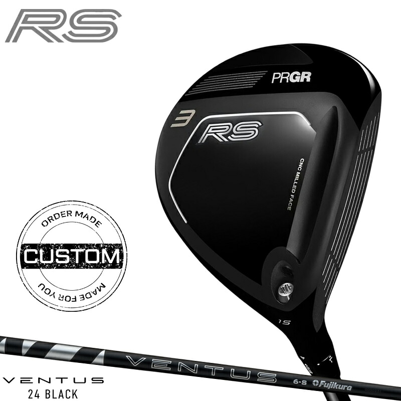 【受注生産】【正規品】 右打用 プロギア RS フェアウェイウッド フジクラ 24 ベンタス ブラック カスタムオーダー PRGR アールエス 24 VENTUS BLACK 2026年7月発売｜アトラクトゴルフ 店
