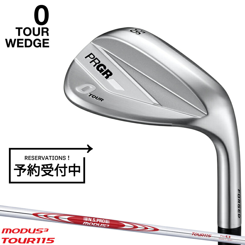 【予約】【正規品】 右打用 プロギア 0 ツアー ウェッジ NSプロ モーダス3 ツアー115 通常生産品 PRGR ゼロツアー N.S.PRO MODUS3 TOUR115 2026年4月発売|アトラクトゴルフ 店
