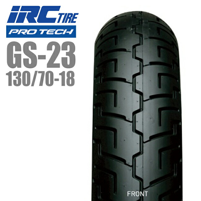 IRC GRAND SPEED GS-23 130/70-18 フロント用 タイヤ 129478 M/C 63H TL GL1500 ゴールドウイング エリミネーター EL400A お買い物マラソン 開催 10,610円